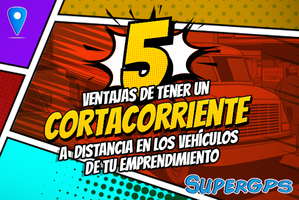 5 Ventajas de tener un Cortacorriente a distancia en los vehículos de tu emprendimiento