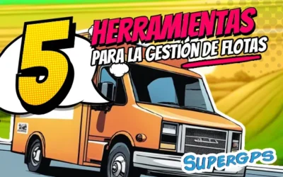 5 herramientas de gestión para flotas